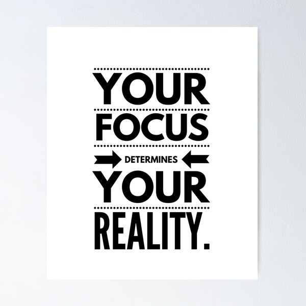 Item preview, Your Focus determines your reality.  designed and sold by Fit & Fun  Gallery.
