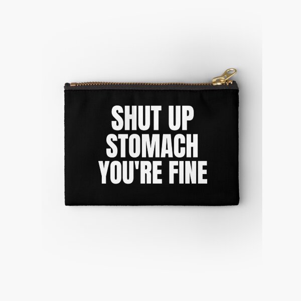 Item preview, Shut Up Stomach You're Fine Fasting designed and sold by OldCamp.