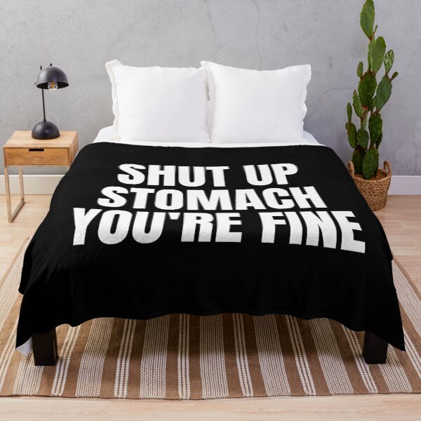 Item preview, Shut Up Stomach You're Fine Fasting designed and sold by OldCamp.