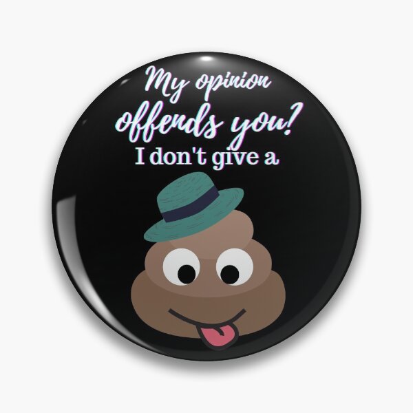 Item preview, My Opinion Offends You? I Don't Give a Shit designed and sold by Shasta9876.