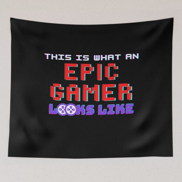 Item preview, this is what an epic gamer looks like designed and sold by crazy merchs.