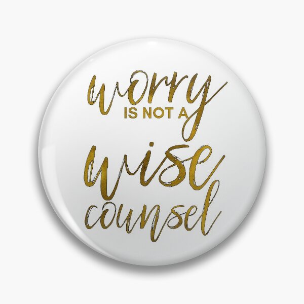 Item preview, Merlin-Inspired "Worry Is Not A Wise Counsel" designed and sold by mulberrydragon.