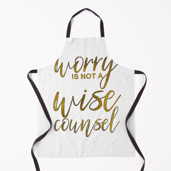 Item preview, Merlin-Inspired "Worry Is Not A Wise Counsel" designed and sold by mulberrydragon.