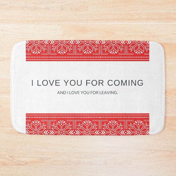Item preview, I love you for coming and leaving Christmas designed and sold by Lacy Sciple.