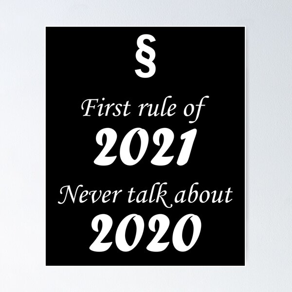 Artikelvorschau, First rule of 2021 never talk about 2020 Neujahr entworfen und verkauft von Stndor.