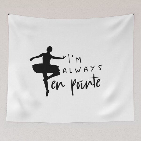 Item preview, I'm Always En Pointe designed and sold by alwayselle.