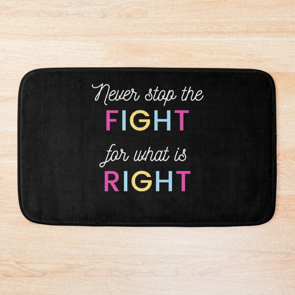 Item preview, Fight for What is Right designed and sold by TheHustlersSC.