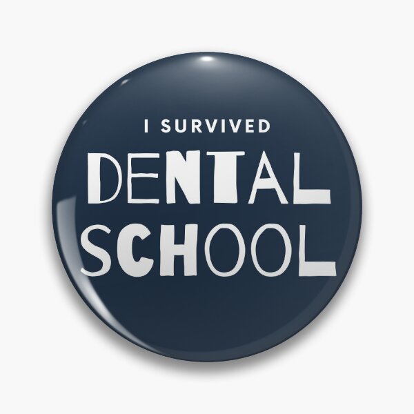 Item preview, I SURVIVED DENTAL SCHOOL designed and sold by CulturalMesh.
