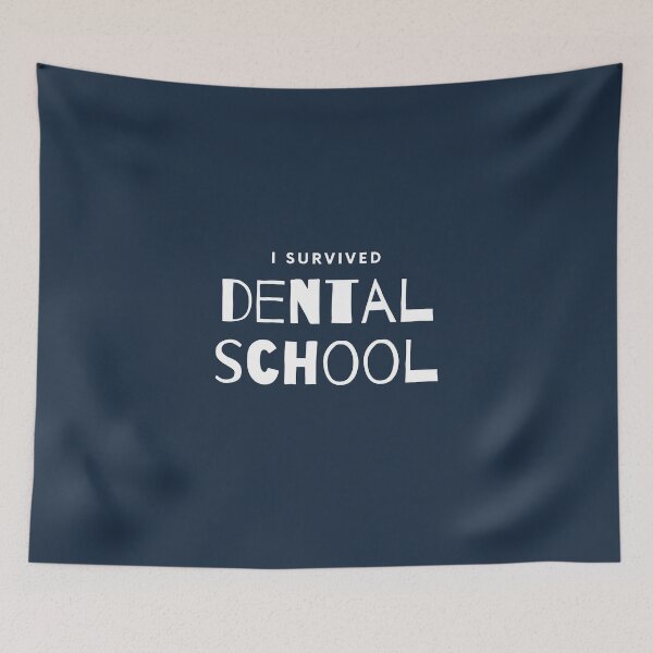 Item preview, I SURVIVED DENTAL SCHOOL designed and sold by CulturalMesh.