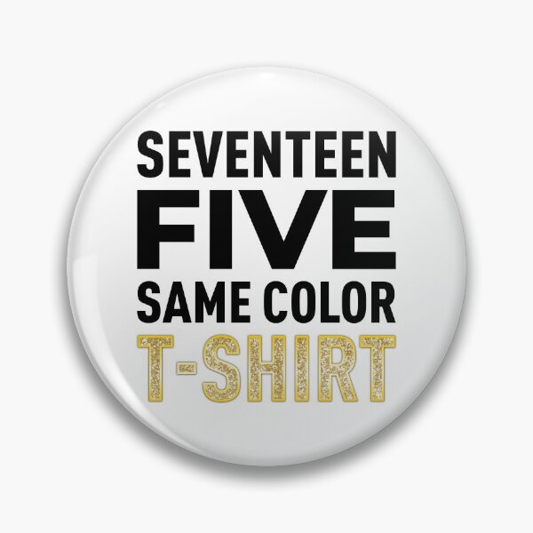 Item preview, Seventeen Five Same Color T-SHIRT designed and sold by FilipeFerreira.