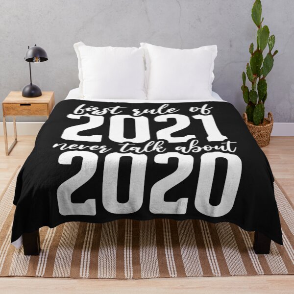 Item preview,  First Rule of 2021 Never Talk About 2020 Funny Quote Gift For Parents Boys Women Kids Him Her Family designed and sold by videogames86.