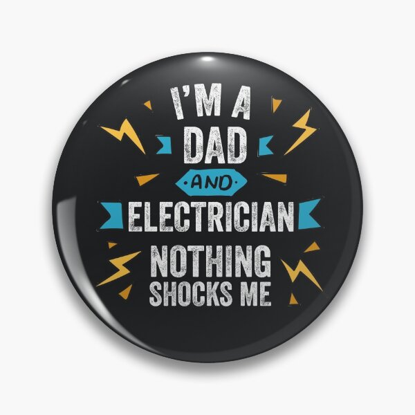 Item preview, I'm A Dad And Electrician Nothing Shocks Me Funny Gag Gift Apprentice Journeyman Tradesmen designed and sold by gkao.