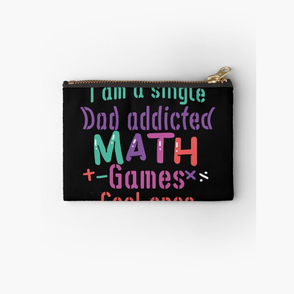 Item preview, I am A Single dad addicted to Cool Math Games designed and sold by PupnkittyMania ⭐⭐⭐⭐⭐.