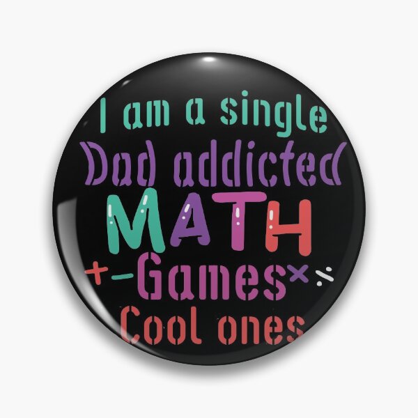 Item preview, I am A Single dad addicted to Cool Math Games designed and sold by PupnkittyMania ⭐⭐⭐⭐⭐.