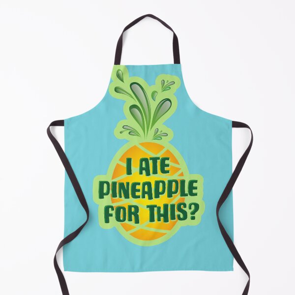 Item preview, I ate Pineapple for this? designed and sold by ScottyWalters.