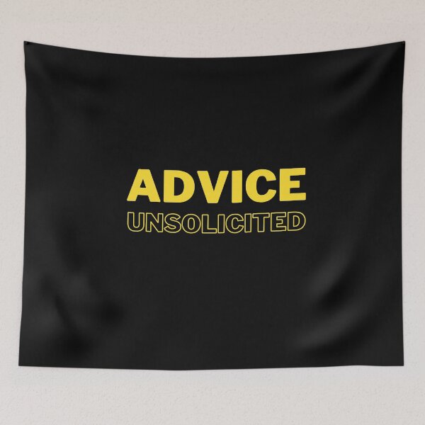 Item preview, Unsolicited advice designed and sold by Arinom.