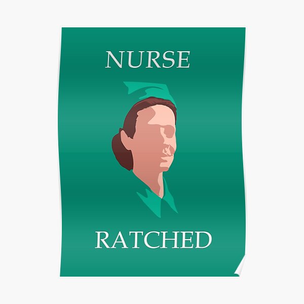 "Nurse Ratched " Poster by Sabadiart Redbubble