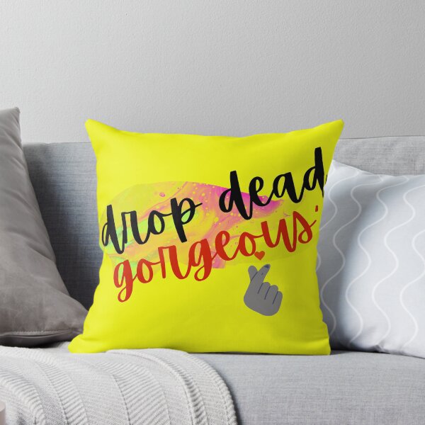 Item preview, All New Drop Dead Gorgeous design designed and sold by kantKARMA.