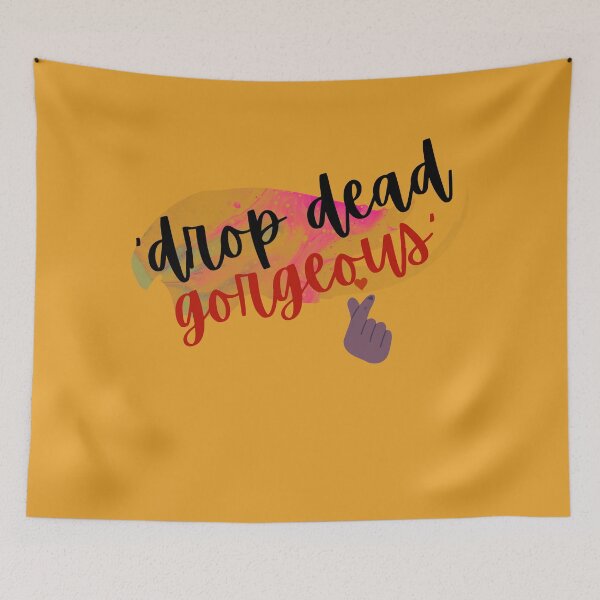 Item preview, All New Drop Dead Gorgeous design designed and sold by kantKARMA.