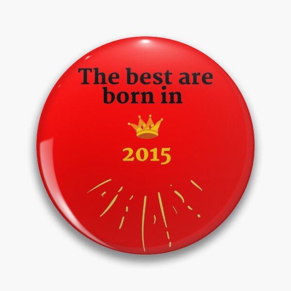 Item preview,  The best were born in 2015 designed and sold by HappinessTrade.