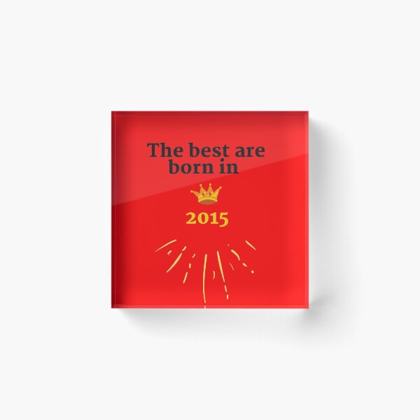 Item preview,  The best were born in 2015 designed and sold by HappinessTrade.