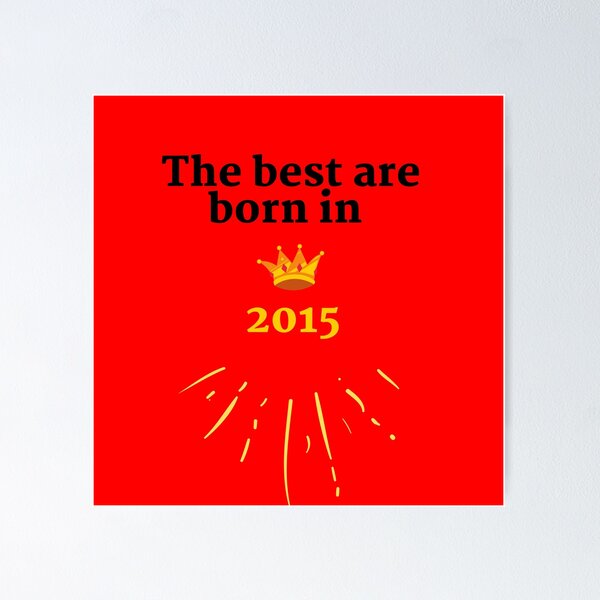 Item preview,  The best were born in 2015 designed and sold by HappinessTrade.