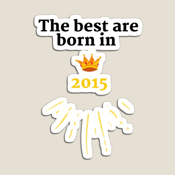 Item preview,  Los mejores nacieron en 2015 designed and sold by HappinessTrade.