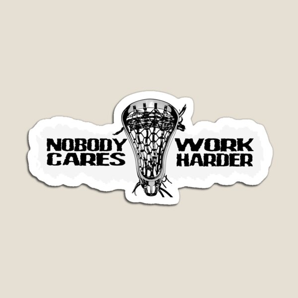 Item preview, Lacrosse a nadie le importa trabajar más duro designed and sold by YouGotThat.