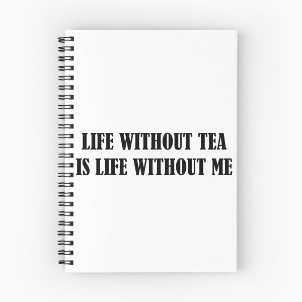 Item preview, Life Without Tea is Life Without Me. designed and sold by Adel Qasem.