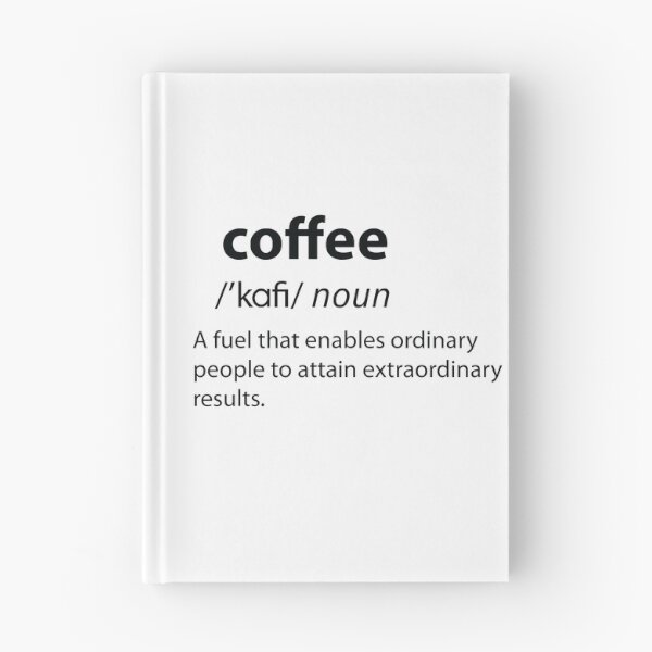 Item preview, Coffee Funny Dictionary Definition  designed and sold by TravelScientist.