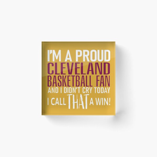 Item preview, Proud Cleveland Basketball Fan Didn't Cry designed and sold by TryingDesigns.