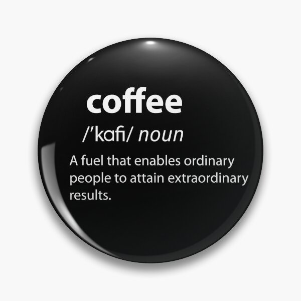 Item preview, Coffee Funny Dictionary Definition  designed and sold by TravelScientist.