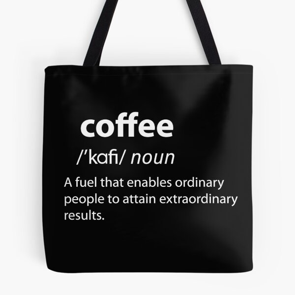 Item preview, Coffee Funny Dictionary Definition  designed and sold by TravelScientist.