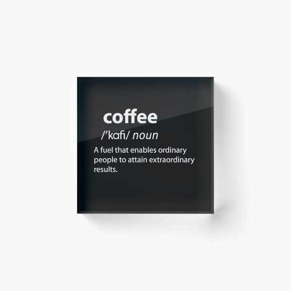 Item preview, Coffee Funny Dictionary Definition  designed and sold by TravelScientist.