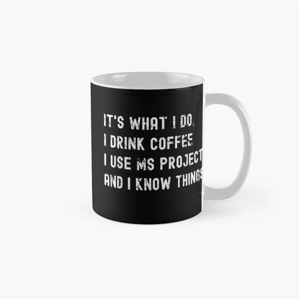 Artikelvorschau, Ich trinke Kaffee, benutze Projekt und ich weiß Dinge entworfen und verkauft von Statement-Teez.