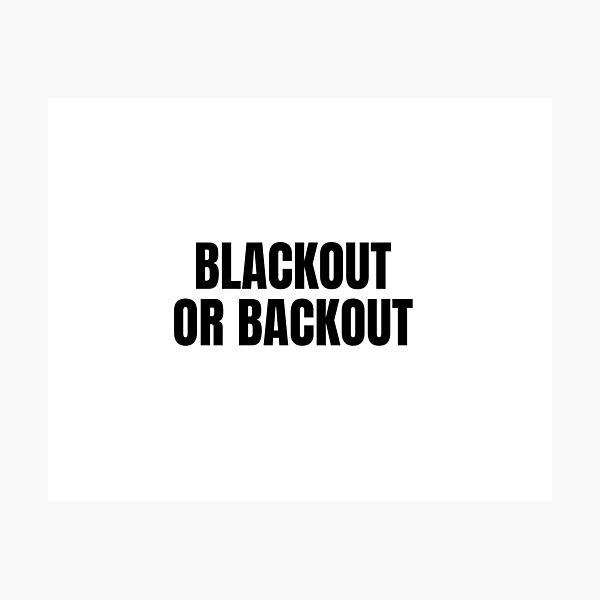 Item preview, Blackout or Backout designed and sold by KarolinaPaz.