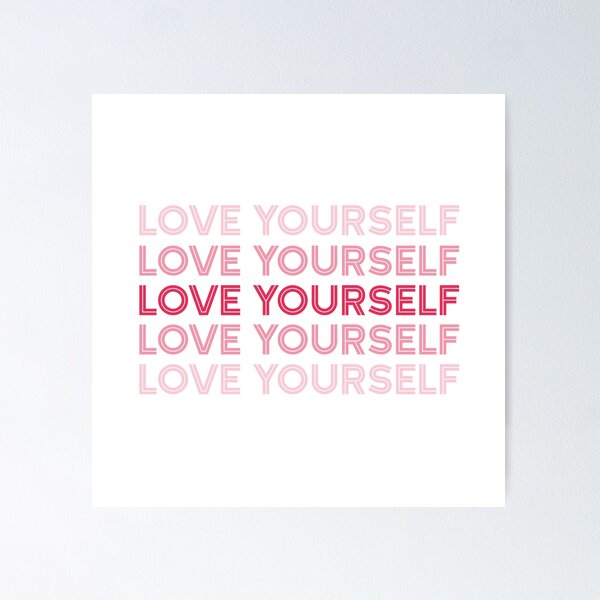 Item preview, Love Yourself designed and sold by FilipeFerreira.