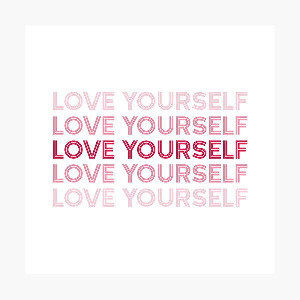 Item preview, Love Yourself designed and sold by FilipeFerreira.