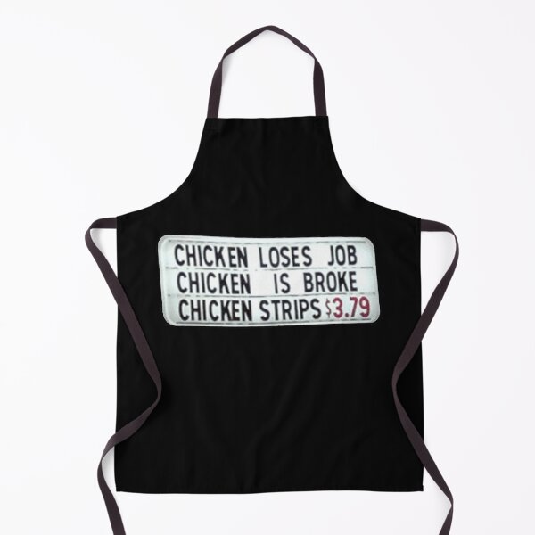 Item preview, Chicken Loses Job, Chicken is Broke, Chicken Strips designed and sold by SortaFire.