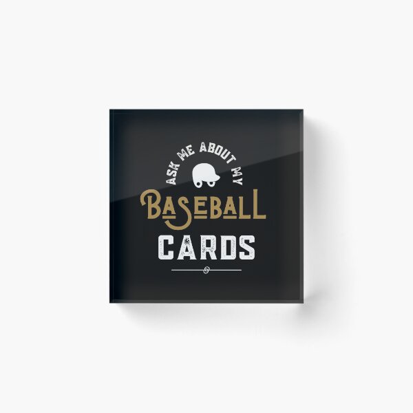Item preview, Ask Me About Baseball Cards designed and sold by Sutra-Lotus-Co.