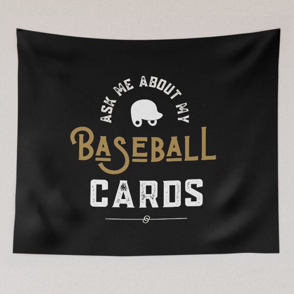 Item preview, Ask Me About Baseball Cards designed and sold by Sutra-Lotus-Co.