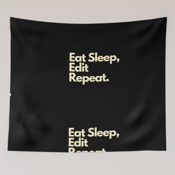 Item preview, Eat Sleep Edit Repeat designed and sold by Imaginative Expressions⭐️ ⭐️ ⭐️ ⭐️ ⭐️.
