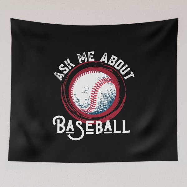 Item preview, Ask Me About Baseball  designed and sold by Sutra-Lotus-Co.