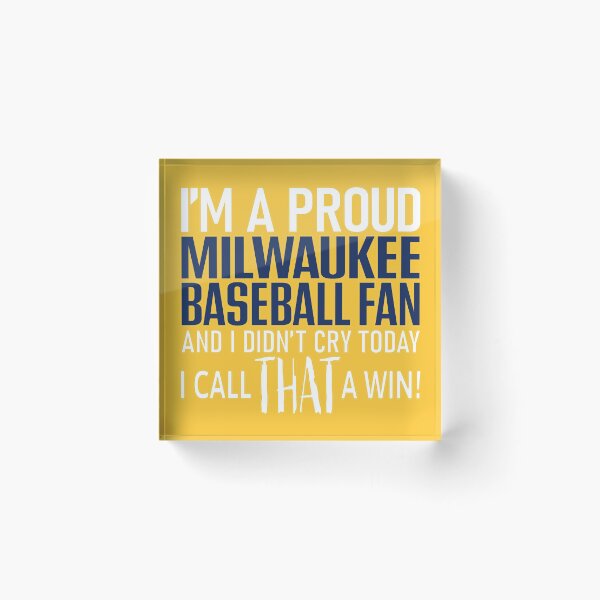 Item preview, Proud Milwaukee Baseball Fan Didn't Cry designed and sold by TryingDesigns.