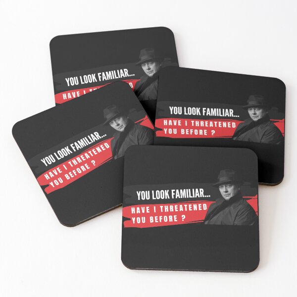 Item preview, You Look Familiar Have I threatened You before- Reddington designed and sold by Awesomeness Store.