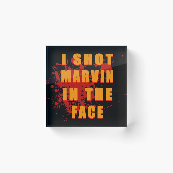 Item preview, I Shot Marvin in the Face Scene designed and sold by docBrown00.