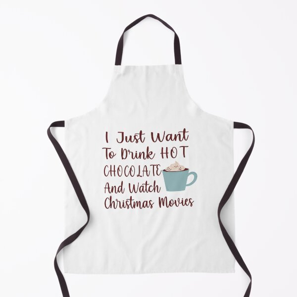 Item preview, I Just Want To Drink Hot Chocolate And Watch Christmas Movies designed and sold by yoyodsing15.