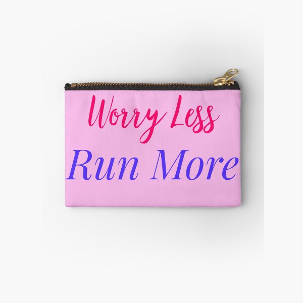 Item preview, Worry Less Run More designed and sold by Rcasadesign.