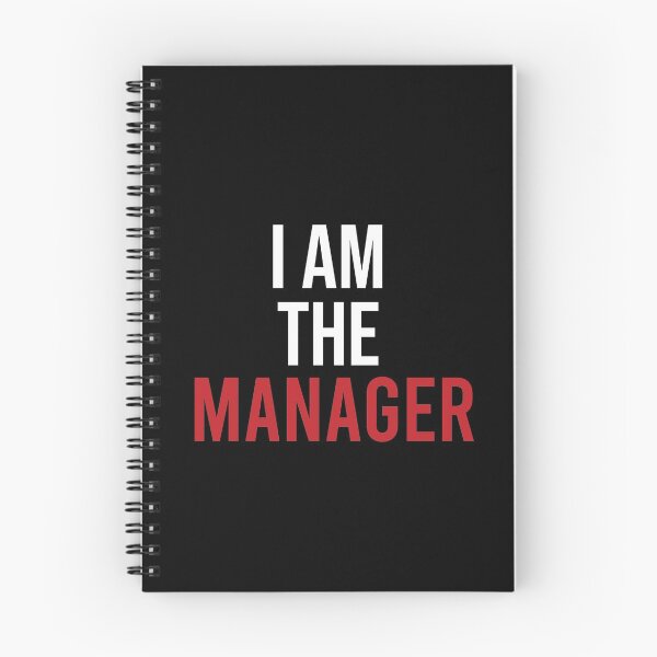 Item preview, I Am The Manager designed and sold by Illustragrump.