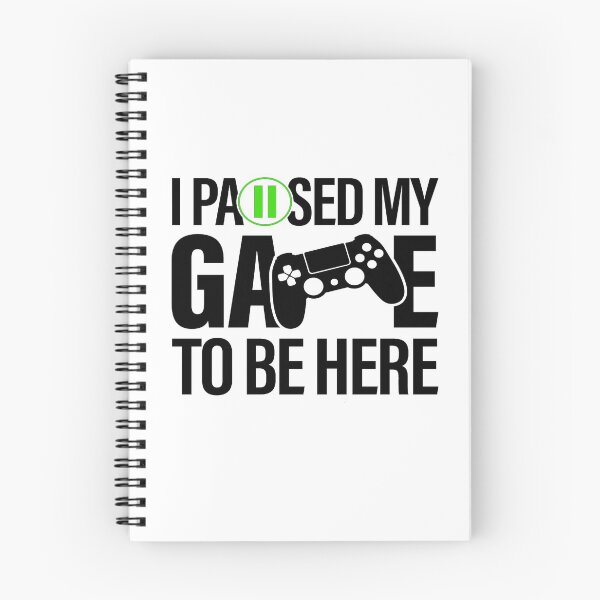 Item preview, I Paused My Game To Be Here Video Gamer Gift designed and sold by MillanMarketing.